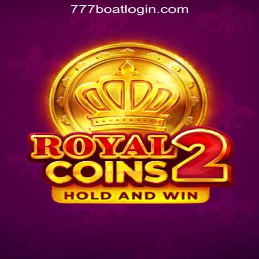 Exploring the Exciting World of RoyalCoins2 and 777boat.Com GAME Login e Registo