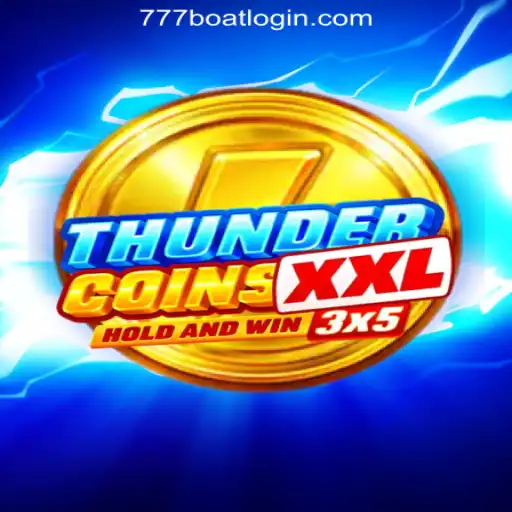 Unveiling ThunderCoinsXxl: The Ultimate Gaming Experience with 777boat.Com GAME Login e Registo