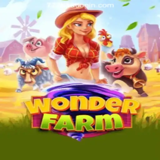 Exploring the Enchanting World of WonderFarm: Your Gateway to Adventure with 777boat.Com GAME